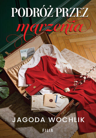 Podróż przez marzenia Jagoda Wochlik - okladka książki