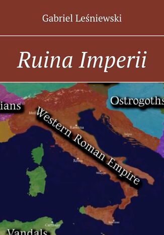 Ruina Imperii Gabriel Leśniewski - okladka książki