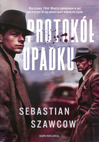 Protokół upadku Sebastian Szawcow - okladka książki