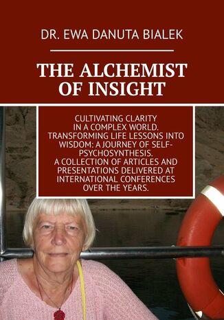 The alchemist of insight Dr. Ewa Danuta Bialek - okladka książki