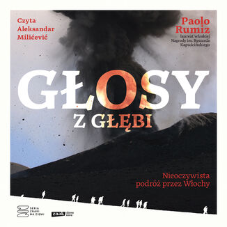 Głosy z głębi. Nieoczywista podróż przez Włochy Paolo Rumiz - okladka książki
