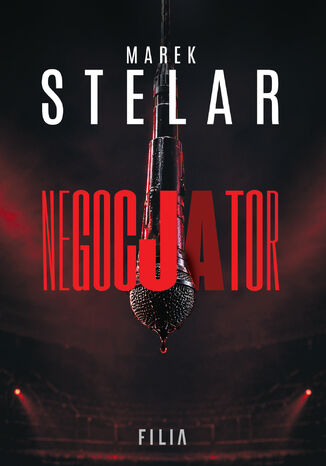 Negocjator Marek Stelar - okladka książki