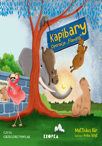 Kapibary (#2). Kapibary. Operacja "Flaming" Matthäus Bär - okladka książki