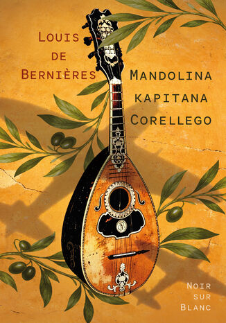 Mandolina kapitana Corellego Louis de Bernieres - okladka książki
