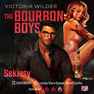 The Bourbon Boys. Sekrety Victoria Wilder - audiobook MP3