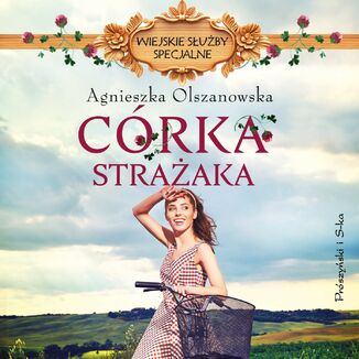 Córka strażaka Agnieszka Olszanowska - okladka książki