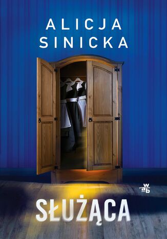 Służąca Alicja Sinicka - okladka książki