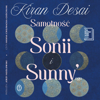 Samotność Sonii i Sunny'ego Kiran Desai - audiobook MP3