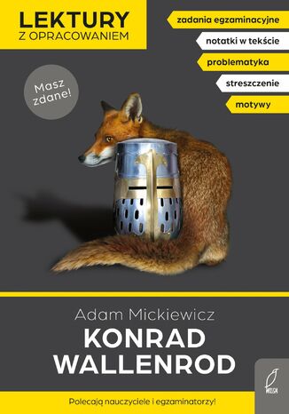 Konrad Wallenrod. Lektura z opracowaniem. Masz zdane! Adam Mickiewicz - okladka książki