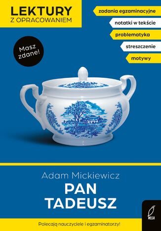 Pan Tadeusz. Lektura z opracowaniem. Masz zdane! Adam Mickiewicz - okladka książki