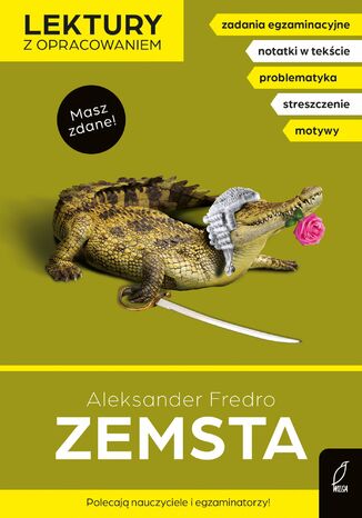 Zemsta. Lektura z opracowaniem. Masz zdane! Aleksander Fredro, Izabella Bartol - okladka książki