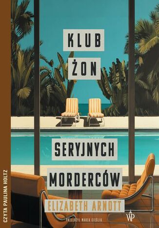 Klub żon seryjnych morderców Elizabeth Arnott - audiobook MP3