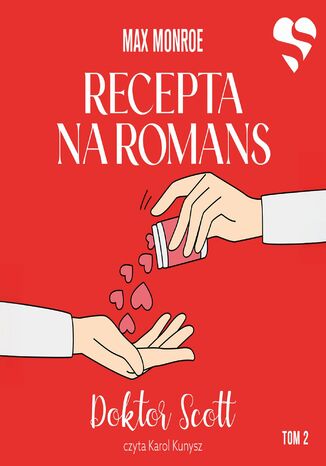 Recepta na romans. Doktor Scott. Tom 2 Max Monroe - audiobook MP3