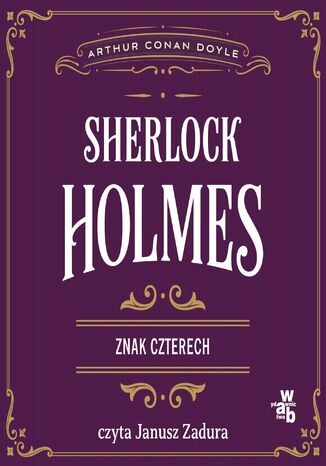 Znak czterech. Sherlock Holmes Arthur Conan Doyle - audiobook MP3
