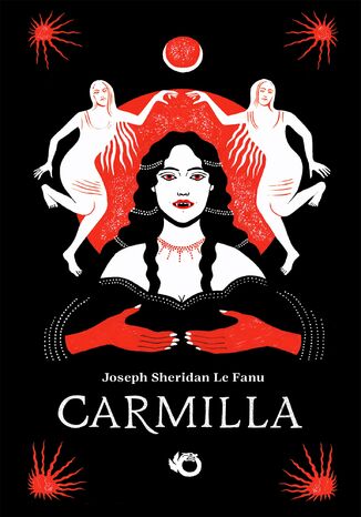 Carmilla Joseph Sheridan Le Fanu - okladka książki