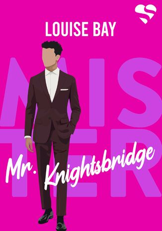 Mister. Mr. Knightsbridge Louise Bay - okladka książki