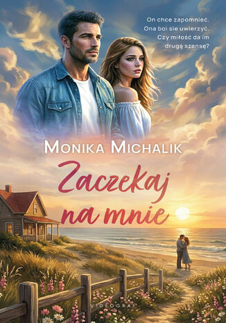Zaczekaj na mnie Monika Michalik - okladka książki