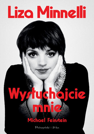 Wysłuchajcie mnie Liza Minnelli, Michael Feinstein - okladka książki