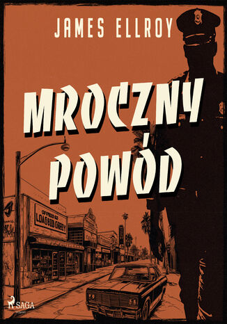 Mroczny powód (#2) James Ellroy - okladka książki