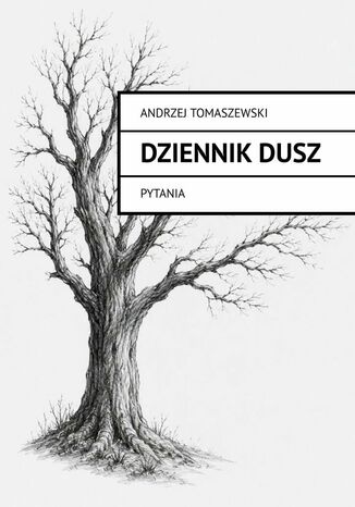 Dziennik Dusz Andrzej Tomaszewski - okladka książki