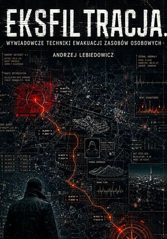 Eksfiltracja Andrzej Lebiedowicz - okladka książki