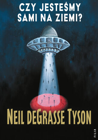 Czy jesteśmy sami na Ziemi? Neil deGrasse Tyson - audiobook MP3