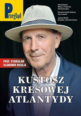 Przegląd. 35 Jerzy Domański, Robert Walenciak, Kornel Wawrzyniak, Jan Widacki, Marek Czarkowski, Wojciech Kuczok, Tomasz Jastrun, Andrzej Sikorski, Jerzy Bralczyk, Wojciech Łaski, Tomasz Miłkowski, Rafał Skąpski, Piotr Kimla, Roman Kurkiewicz, Mateusz Mazzini, Chrystian Ślusarczyk, Agnieszka Zakrzewicz, Paweł Siergiejczyk, Urszula Abucewicz, Maciej Belowski, Marcelina Szumer-Brysz, Joan E. Strassmann - okladka książki