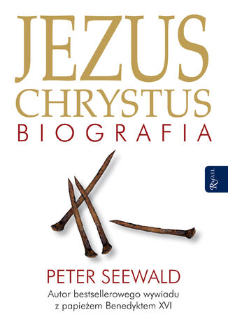 Jezus Chrystus. Biografia Peter Seewald - okladka książki