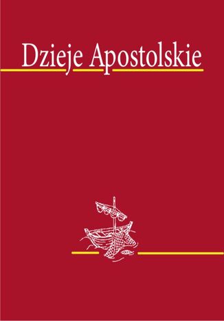 Dzieje apostolskie Biblia 1000- lecia Pallottinum - okladka książki