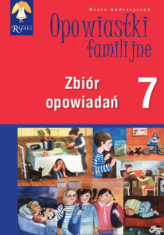 Opowiastki familijne (7) - zbiór opowiadań Beata Andrzejczuk - okladka książki