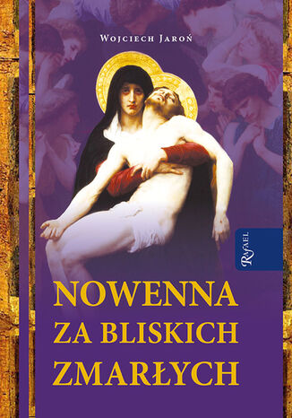 Nowenna za bliskich zmarłych Wojciech Jaroń - okladka książki