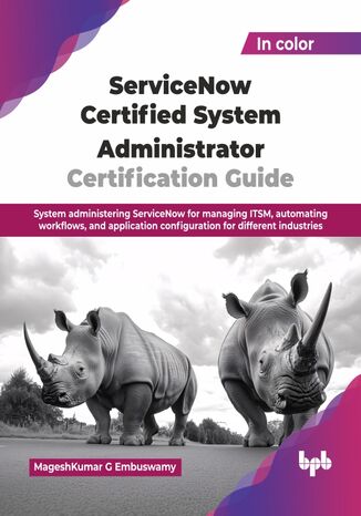 ServiceNow Certified System Administrator Certification Guide MageshKumar G Embuswamy - okladka książki