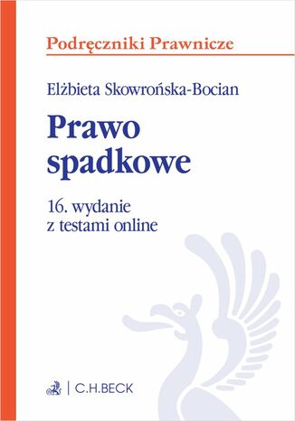 Prawo spadkowe z testami online Elżbieta Skowrońska-Bocian - okladka książki