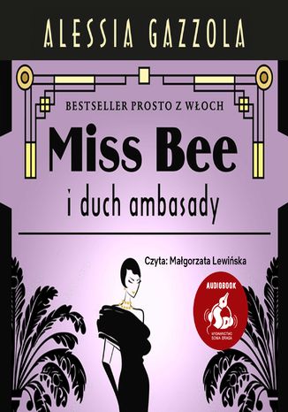 Miss Bee i duch ambasady Alessia Gazzola - audiobook MP3
