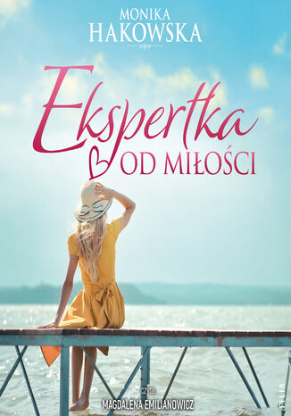 Ekspertka od miłości Monika Hakowska - audiobook MP3