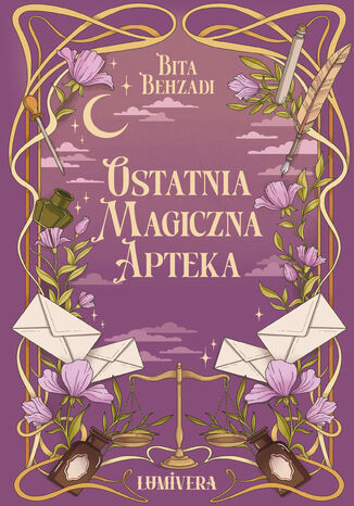 Ostatnia magiczna apteka Bita Behzadi - okladka książki