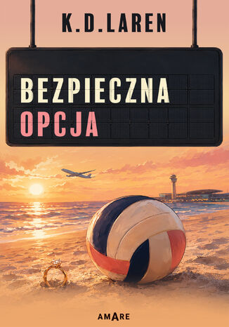 Bezpieczna opcja K.D. Laren - okladka książki