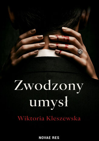 Zwodzony umysł Wiktoria Kleszewska - okladka książki