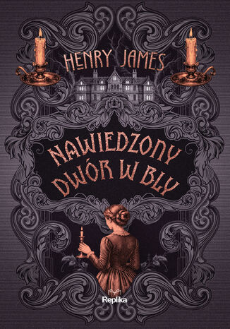 Nawiedzony dwór w Bly Henry James - okladka książki
