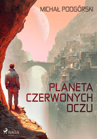 Planeta czerwonych oczu Michał Podgórski - okladka książki