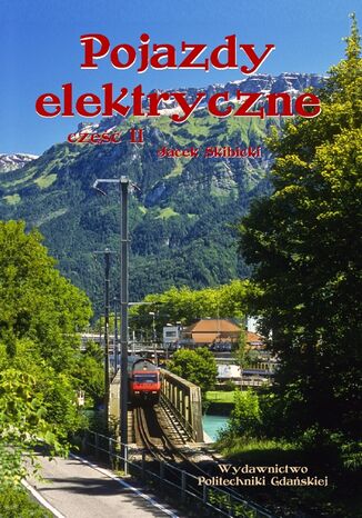 Pojazdy elektryczne. Część II Jacek Skibicki - okladka książki