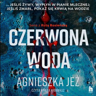 Czerwona woda Agnieszka Jeż - audiobook MP3