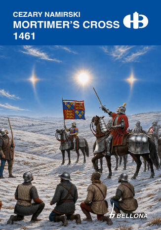 Mortimer's Cross 1461 Cezary Namirski - okladka książki
