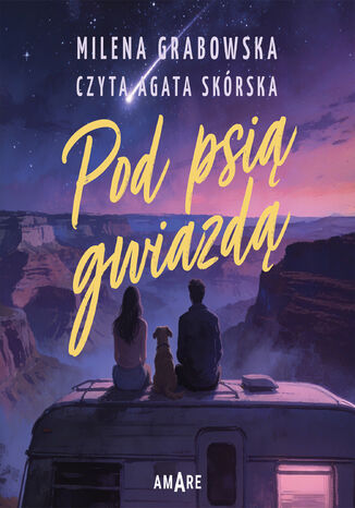 Pod psią gwiazdą Milena Grabowska - audiobook MP3