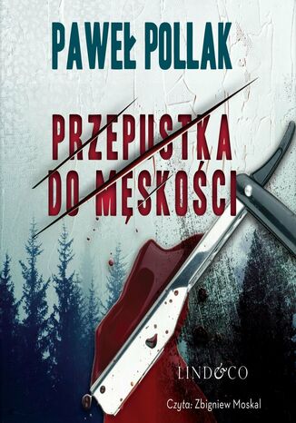 Przepustka do męskości Paweł Pollak - okladka książki
