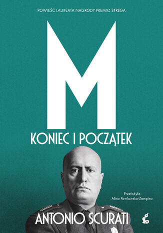 M. Koniec i początek Antonio Scurati - okladka książki