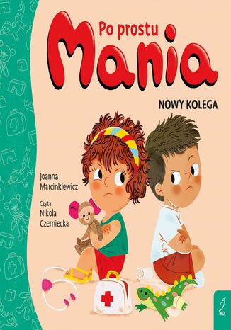 Po prostu Mania. Nowy kolega Joanna Marcinkiewicz - okladka książki