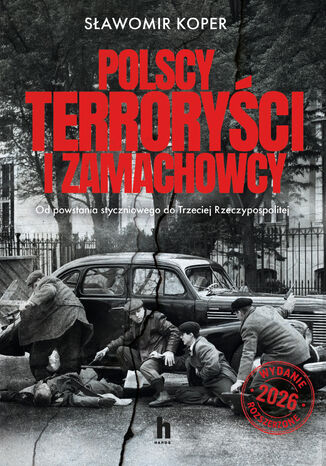 Polscy terroryści i zamachowcy Sławomir Koper - okladka książki