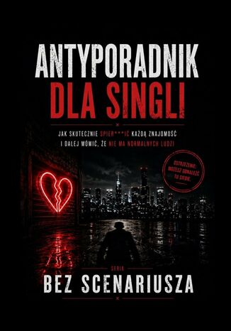 Antyporadnik dla singli Krzysztof Kozyrski - okladka książki