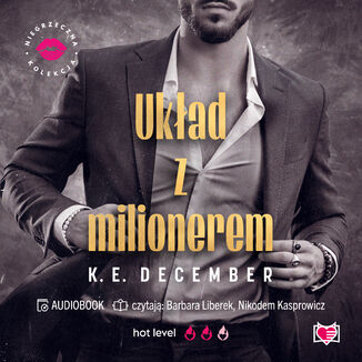 Układ z milionerem. Niegrzeczna Kolekcja K.E. December - audiobook MP3